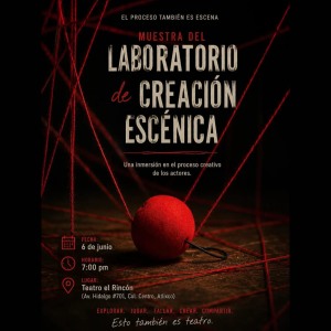 Muestra del Laboratorio de Creaci�n Esc�nica