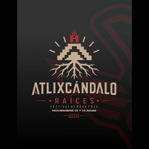 Atlixc�ndalo Ra�ces