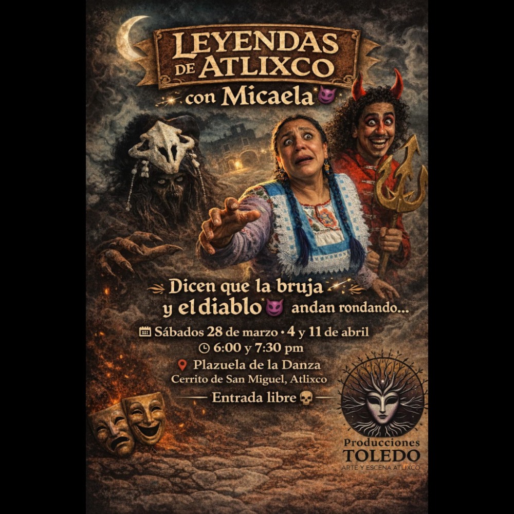 Leyendas de Atlixco con Micaela