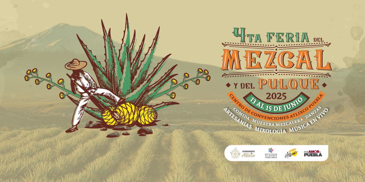 4ta Feria del Mezcal y del Pulque