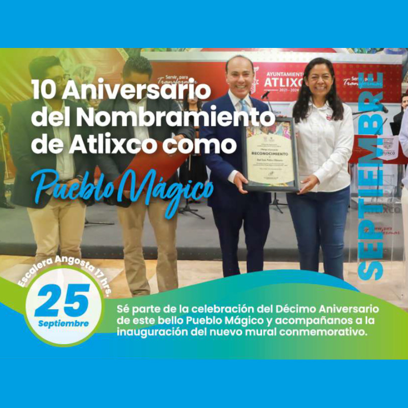 10 Aniversario de Pueblo Mgico